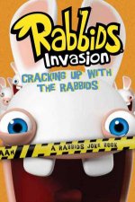 Cracking Up with the Rabbids A Rabbids Joke Book