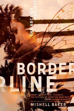 Borderline by Mishell Baker