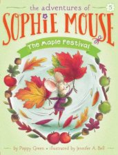 Adventures of Sophie Mouse 05The Maple Festival