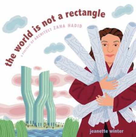 The World Is Not A Rectangle by Jeanette Winter