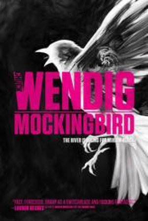 Mockingbird by Chuck Wendig