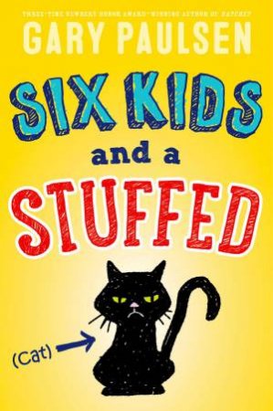 Six Kids And A Stuffed Cat by Gary Paulsen