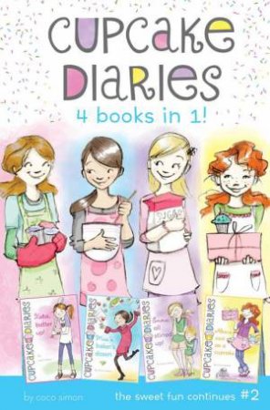 Cupcake Diaries 4 Books in 1!  Vol. 02 by Coco Simon