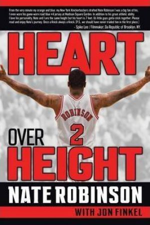 Heart Over Height by Nate Robinson