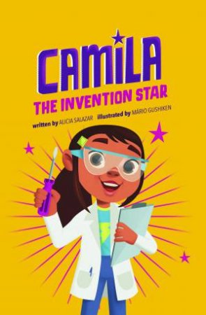 Camila the Star: Camila the Invention Star