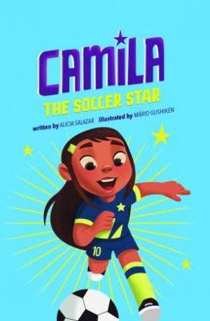 Camila the Star: Camila the Soccer Star