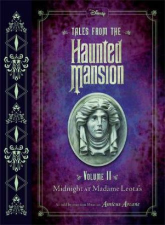 Tales From The Haunted Mansion: Volume 02 by Disney Book Group