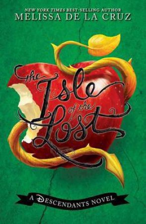 The Descendants: The Isle of the Lost by Melissa De la Cruz