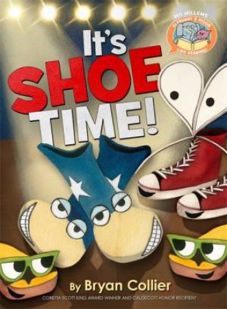 Elephant & Piggie Like Reading!: It's Shoe Time! by Mo Willems
