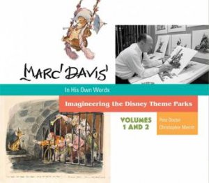 Marc Davis: In His Own Words by Pete Docter & Christopher Merritt