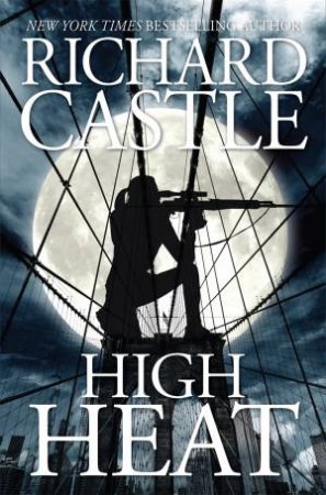 High Heat by Richard Castle