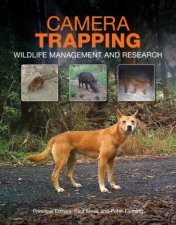 Camera Trapping Wildlife Management and Research
