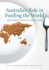 Australias Role In Feeding The World The Future Of Australian Agriculture