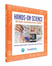 HandsOn Science 50 Kids Activities From CSIRO