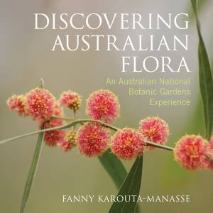 Discovering Australian Flora by Fanny Karouta-Manasse
