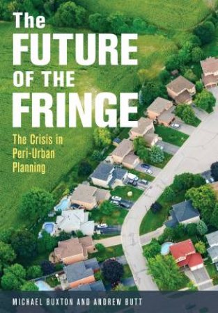 The Future Of The Fringe by Michael Buxton & Andrew Butt