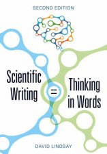 Scientific Writing  Thinking In Words