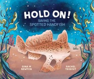 Hold On! by Gina M Newton & Rachel Tribout
