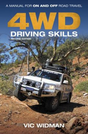 4WD Driving Skills by Vic Widman