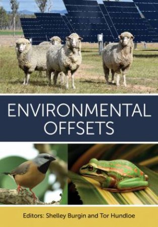 Environmental Offsets by Shelley Burgin & Tor Hundloe