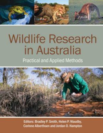 Wildlife Research In Australia by Bradley P. Smith & Helen P. Waudby & Corinne Alberthsen & Jordan O. Hampton