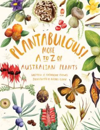 Plantabulous! by Catherine Clowes & Rachel Gyan