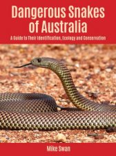 Dangerous Snakes of Australia