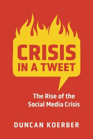 Crisis in a Tweet by Duncan Koerber