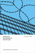 Borders Boundaries Frontiers