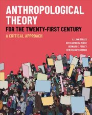 Anthropological Theory For The TwentyFirst Century
