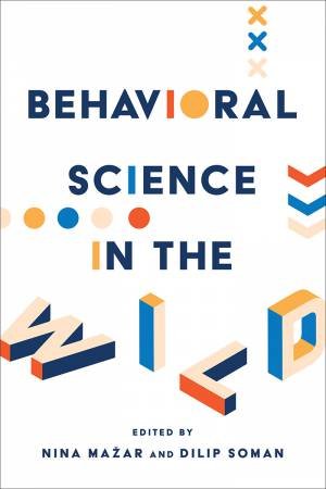 Behavioral Science in the Wild by Unknown