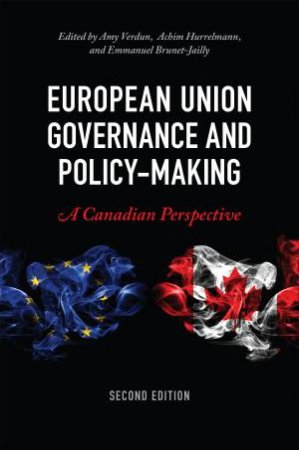 European Union Governance and Policy-Making by Amy Verdun & Achim Hurrelmann & Emmanuel Brunet-Jailly