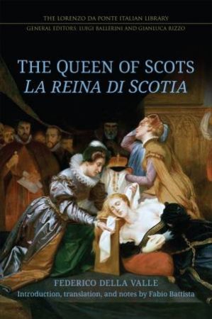 The Queen Of Scots by Federico Della Valle & Fabio Battista