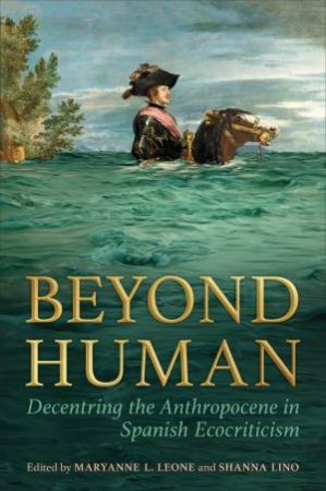 Beyond Human by Maryanne L. Leone & Shanna Lino