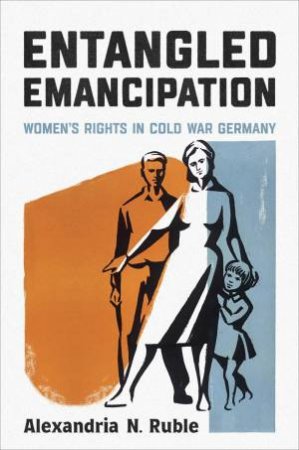 Entangled Emancipation by Alexandria Ruble