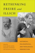 Rethinking Freire and Illich