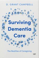 Surviving Dementia Care