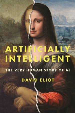 Artificially Intelligent by David Eliot