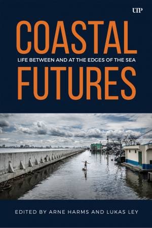 Coastal Futures by Arne Harms & Lukas Ley
