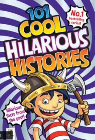 101 Cool Hilarious Histories by Glen Singleton