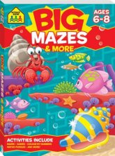 School Zone Big Mazes Activity Book