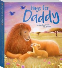 Hugs for Daddy