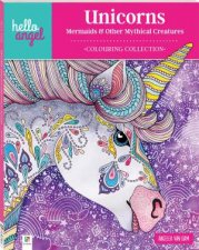 Hello Angel Inspirational Colouring Book Unicorns