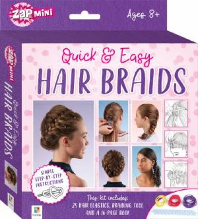 Zap Mini: Quick and Easy Hair Braids by Various
