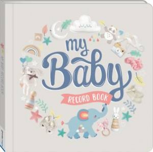 My Baby Record Book by Various