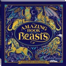 Amazing Book Of Beasts Colouring Book