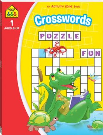 School Zone: I Know It Deluxe Workbook: Crosswords Activity Book