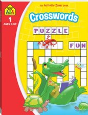 School Zone I Know It Deluxe Workbook Crosswords Activity Book