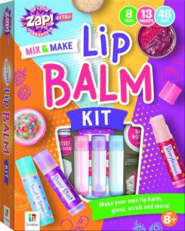 Zap! Extra: Mix 'n' Make Lip Balm Kit by Lisa Mallett-Zimmerman