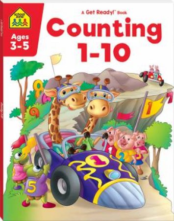 School Zone: Get Ready!: Counting 1-10 (2021 Ed)